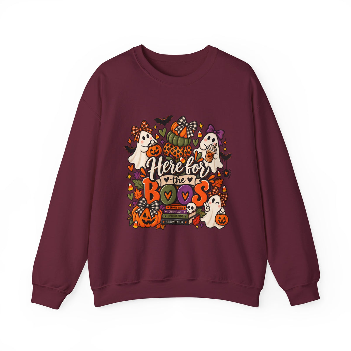Here for the Boos Sweatshirt