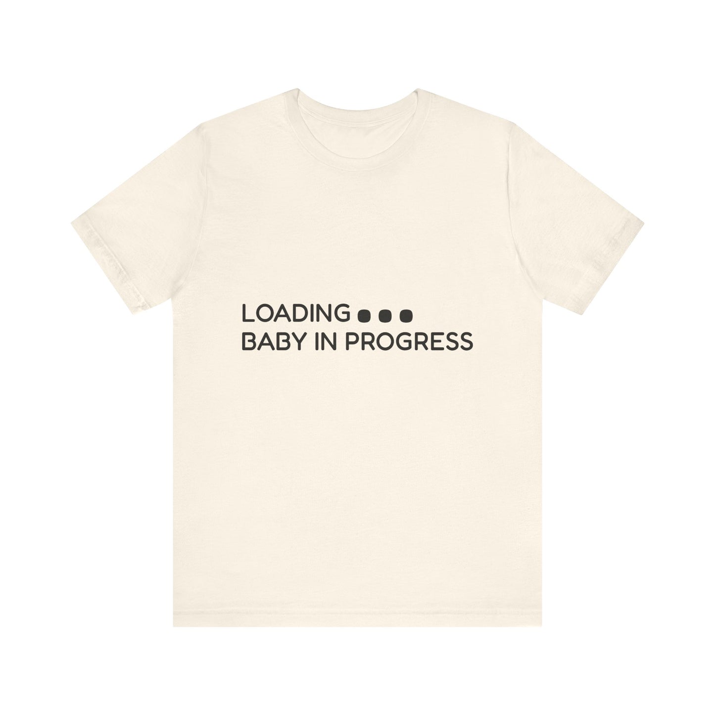 "Baby in Progress" Maternity T-Shirt