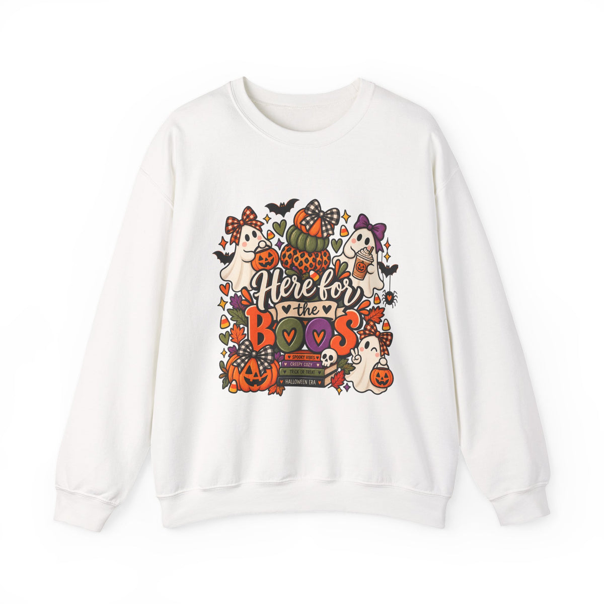Here for the Boos Sweatshirt