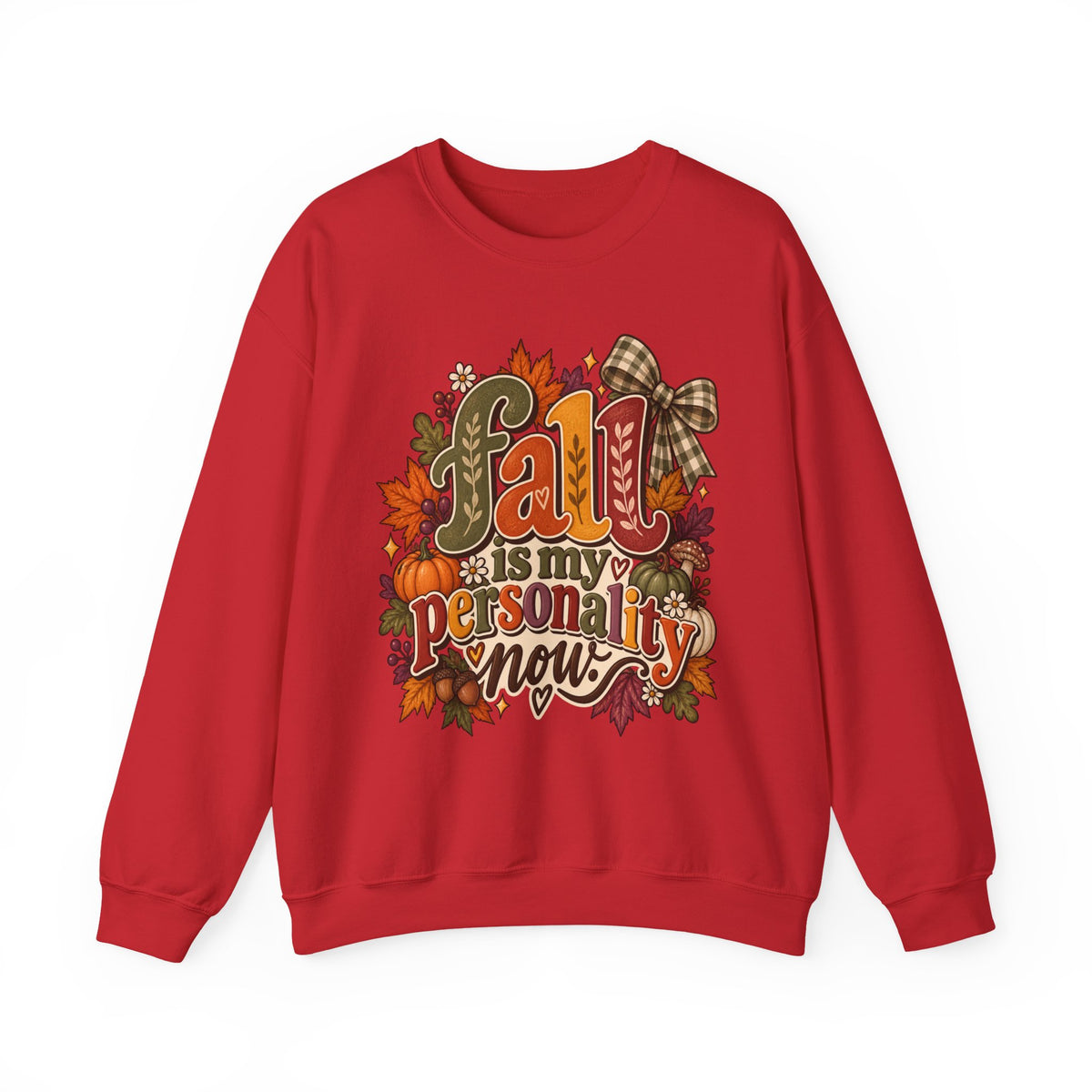 Fall Is My Personality Sweatshirt
