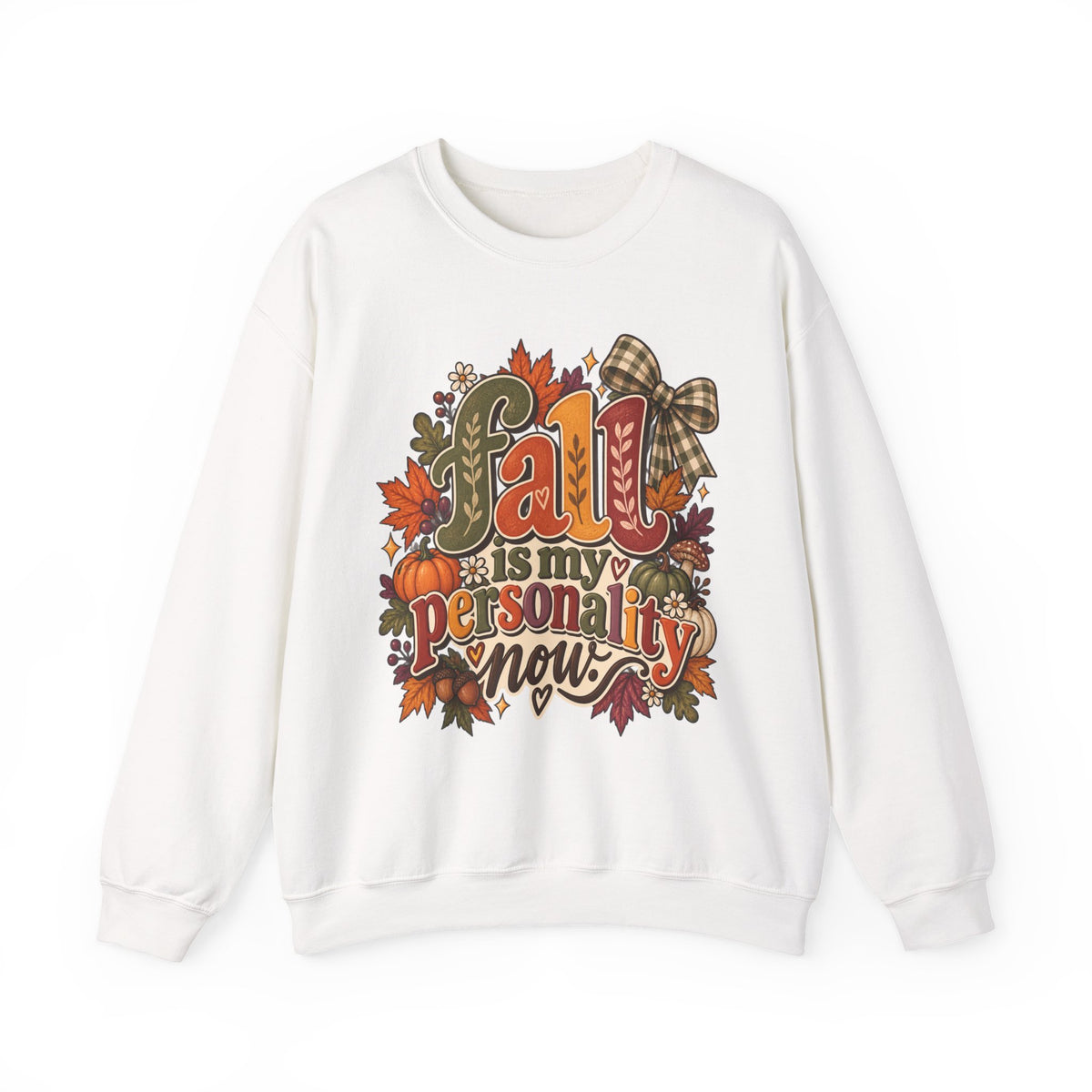Fall Is My Personality Sweatshirt