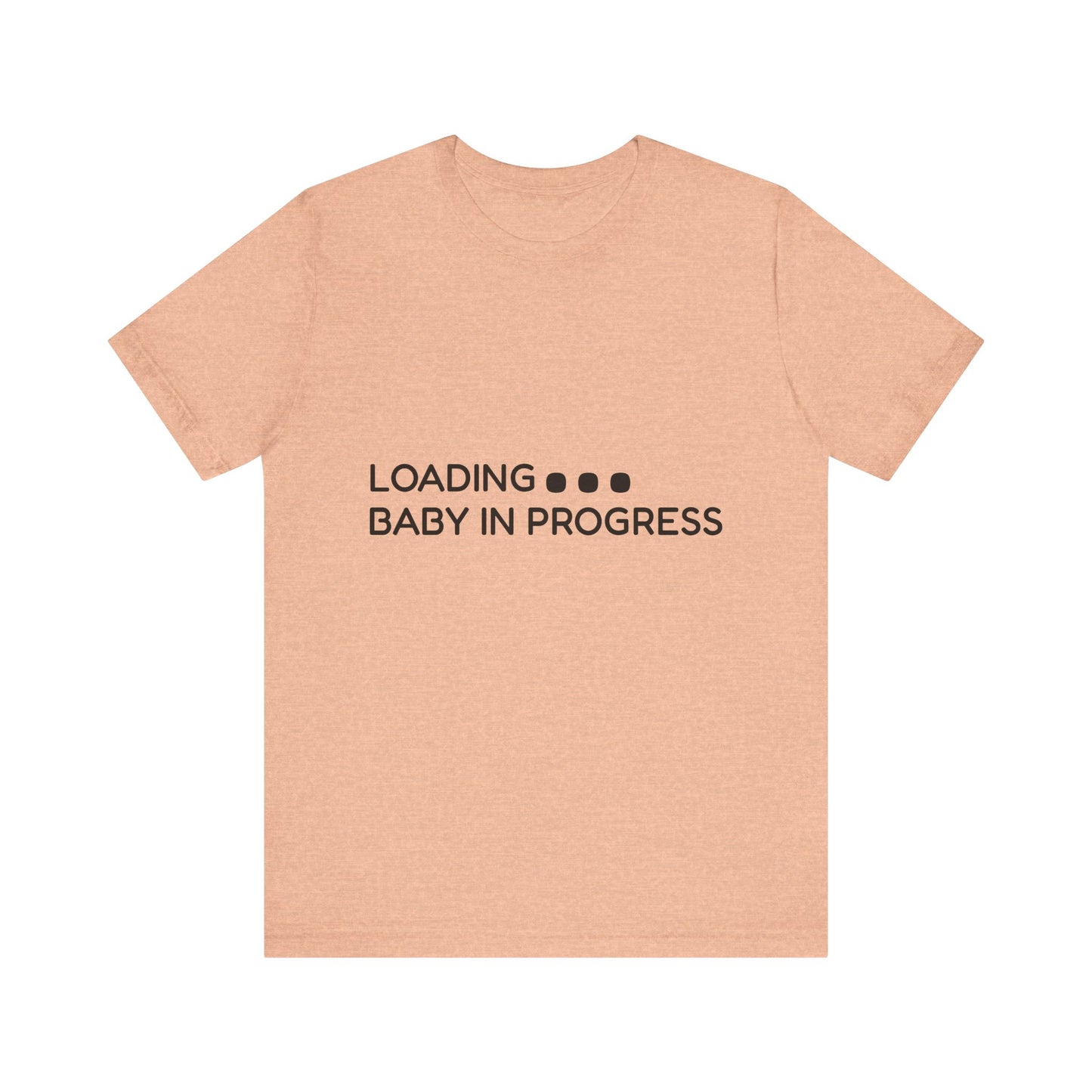 "Baby in Progress" Maternity T-Shirt