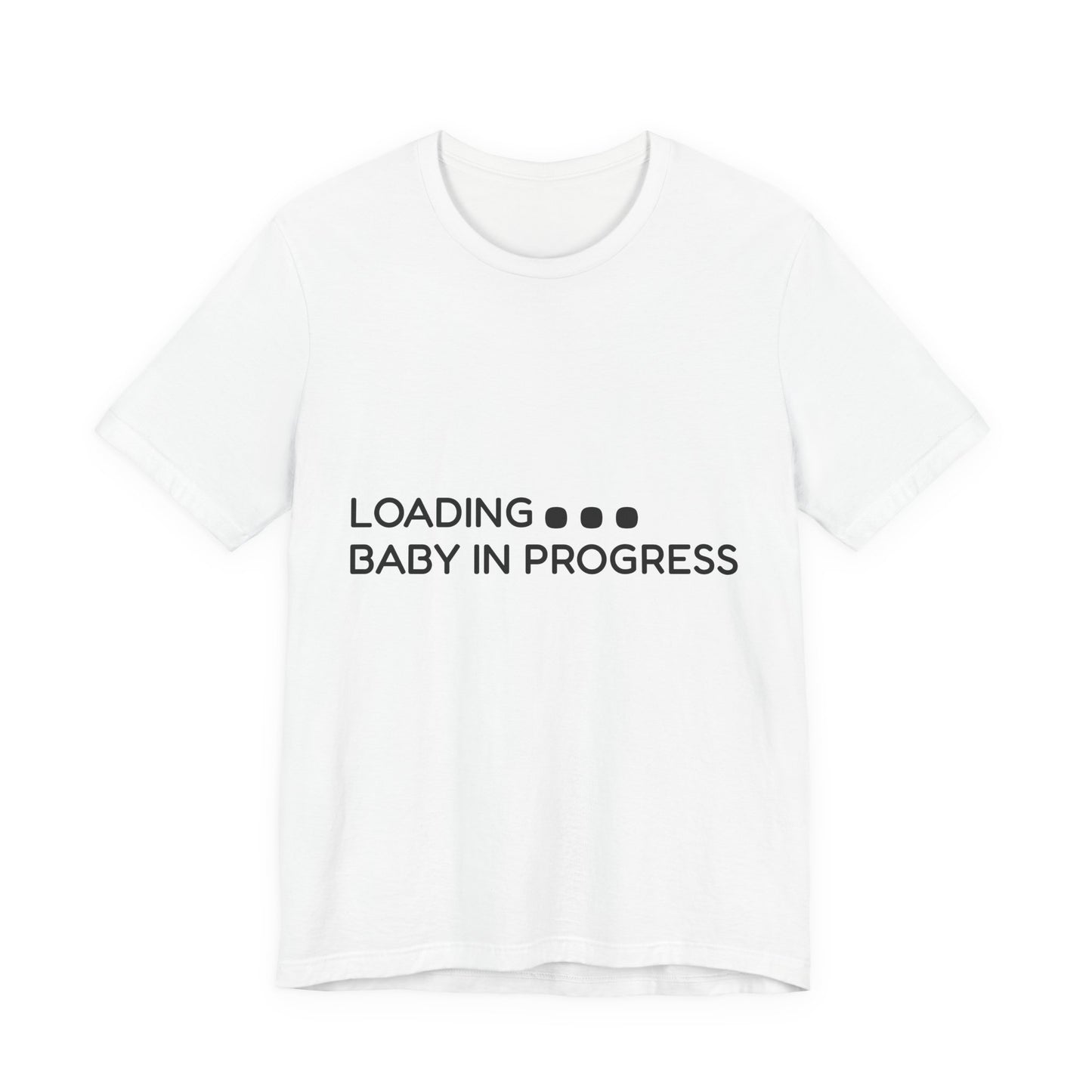 "Baby in Progress" Maternity T-Shirt